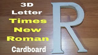 How To Make 3D Letter R  Times New Roman  DIY Cardboard  devdevs simple crafts [upl. by Jat]