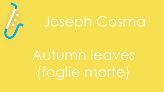 AutumnLeaves Foglie Morte Joseph Cosma [upl. by Jarrod95]