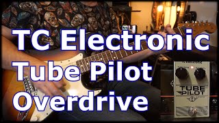 TC Electronic Tube Pilot Overdrive [upl. by Nahsor]