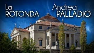 Andrea PALLADIO  La ROTONDA [upl. by Nylisoj227]