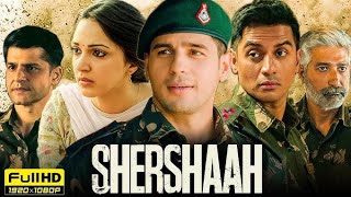 Shershaah Full Movie  Sidharth Malhotra Kiara Advani Shiv Panditt  1080p HD Facts amp Review [upl. by Krenn]