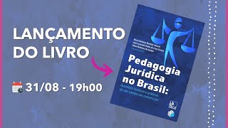 Pedagogia Jurídica no Brasil Questões teóricas e práticas de um campo em construção [upl. by Iney521]