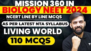 Top 110 MCQ Living World NCERT line by line  NCERT Based Biology MCQ for NEET 2024  NEET update [upl. by Zubkoff]