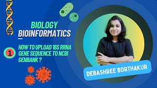 A Comprehensive Guide to Submitting Bacterial 16S rRNA Gene Sequences to GenBank  Bioinformatics [upl. by Isteb]