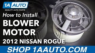 How to Replace Heater Blower Motor 0813 Nissan Rogue SUV [upl. by Mcginnis]