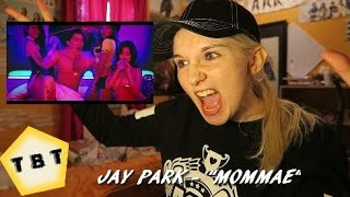 Jay Park  quot몸매 MOMMAEquot feat Ugly Duck TBT REACTION [upl. by Oaoj]