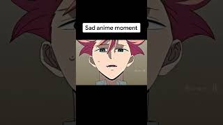 Sad anime moment 😓 [upl. by Lladnek]