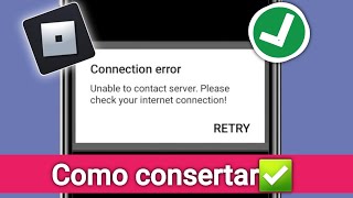 consertar o Roblox que não consegue conectar o servidor verifique o erro de conexão com a Internet [upl. by Ayna]