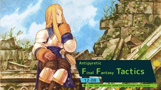 1208 FF Tactics  antipyretic [upl. by Adnawaj586]