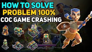 Coc Not Opening Problem  How To Solve Coc Game Crash Problem  Coc [upl. by Flight401]