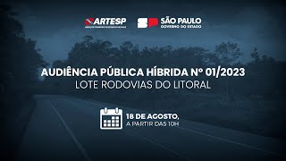 Audiência Pública Híbrida nº 012023  Lote Rodovias do Litoral [upl. by Airaet]