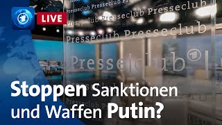 Presseclub live Stoppen Waffen und Sanktionen Putin [upl. by Nelli903]