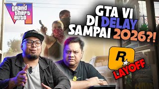 GTA 6 DELAY SAMPAI 2026   BAHAS GTA 6 Part 6 Podcast [upl. by Frazier]