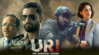 URI THE SURGICAL STRIKE MOVIE  2019 FULL HD MOVIE 4K  VICKY KAUSHAL  movie film trending [upl. by Strait456]