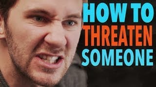 How To Threaten Someone  MATTHIAS [upl. by Dwaine]