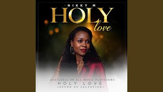 Holy Love [upl. by Tuttle]