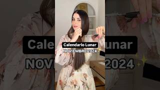 Calendario Lunar Noviembre 2024  Cabello largo y hermoso [upl. by Simmons]