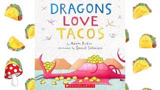 Dragons Love Tacos 🌮by Adam Rubin Read Aloud  Storytime Miss Jill Taco Tuesday [upl. by Tdnarb]