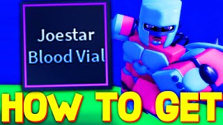 HOW TO GET CRAZY DIAMOND REWORK  JOESTAR BLOOD VIAL in AUT ROBLOX A UNIVERSAL TIME [upl. by Neleb]