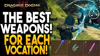 Dragons Dogma 2  How To get The BEST Weapons For Each Vocation EARLY  Dragons Dogma 2 Best Tips [upl. by Nosittam932]