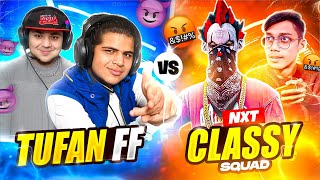 TUFAN FF vs NXT CLASSY 🤬Amazing Revenge 4 vs 4 Battle 😈Must Watch 👽 GarenaFreeFire [upl. by Jael943]