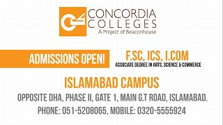 Concordia Colleges Islamabad Campus FSc ICS I Com  Admissions Open [upl. by Alohs]