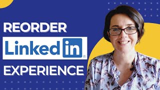 How to reorder your LinkedIn Experience Section [upl. by Dnomyad]