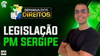 CONCURSO PMSE  AULA LEGISLAÇÃO PM SERGIPE [upl. by Tatianas432]