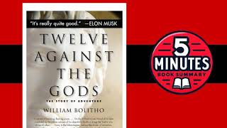 Elon Musk Audiobook Recommendation Twelve Against the Gods by William Bolitho  5 min Book Summary [upl. by Loseff]