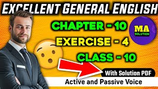 Exercise  4 Class 10 Grammar quotActive and Passive Narrationquot Solution  Excellent General English [upl. by Akinaj]