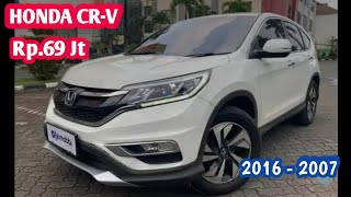 HARGA HONDA CRV  201620142013201020092007 [upl. by Nhguavad]