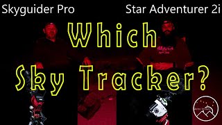 Which Tracker Skyguider Pro or Star Adventurer [upl. by Von]