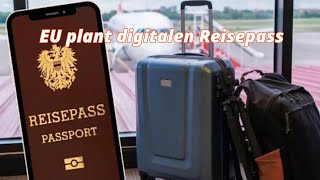 Digitaler Reisepass kommt [upl. by Nuahsal]