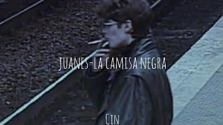 Juanes  la camisa negra letra [upl. by Elisabetta]