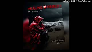 Healing Remedy 2024  Mal Meninga Kuri [upl. by Anyad]