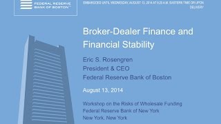 Eric Rosengren discusses brokerdealer finance and financial stability [upl. by Elboa23]