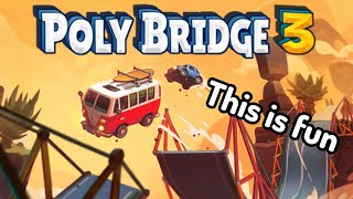 Poly Bridge 3 is fun [upl. by Aillimac875]