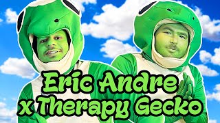 ERIC ANDRE GIVES ADVICE AS A GECKO  Therapy Gecko [upl. by Eemia]