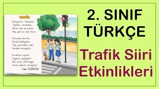 Trafik Şiiri Metni Etkinlikleri  2 Sınıf Türkçe Dersi Konu Anlatımı [upl. by Abbot]