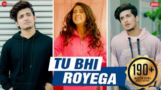 Tu Bhi Royega  Bhavin Sameeksha Vishal  Jyotica Tangri  Vivek Kar Kumaar  Zee Music Originals [upl. by Tami461]