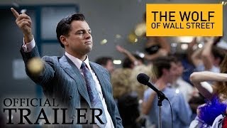 The Wolf of Wall Street  Official Trailer HD [upl. by Cence65]