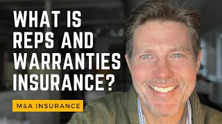 What Is Representations And Warranties Insurance [upl. by Icat299]