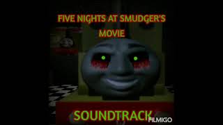 Look At Me Now Five Nights At Smudgers Movie Soundtrack [upl. by Akinehc29]