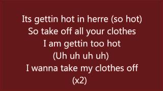 Nelly Hot in herre with lyrics [upl. by Thia558]