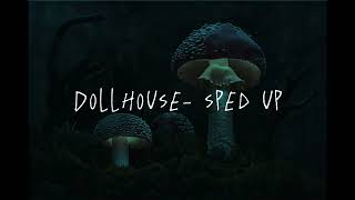 Dollhouse sped up [upl. by Duong]