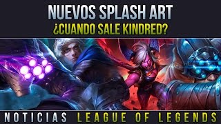 Actualizaciones de Splash Art  Demon Vi  ¿Cuando sale Kindred  Noticias LOL [upl. by Rases]