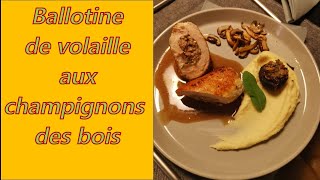 ballotine de volaille aux champignons des bois [upl. by Anitserp835]