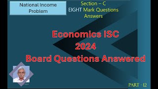 Economies ISC Board QuestionsSECTION C 8MARKS 2024 PART12 [upl. by Ordnazil]