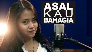 Asal Kau Bahagia  Armada Cover by Hanin Dhiya [upl. by Manlove408]