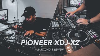 PIONEER XDJXZ UNBOXING amp REVIEW  THE GAME CHANGER [upl. by Ahsiral]